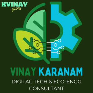 Vinay Karanam - a professional consultant - Digital Transformation and Sustainability Specialist